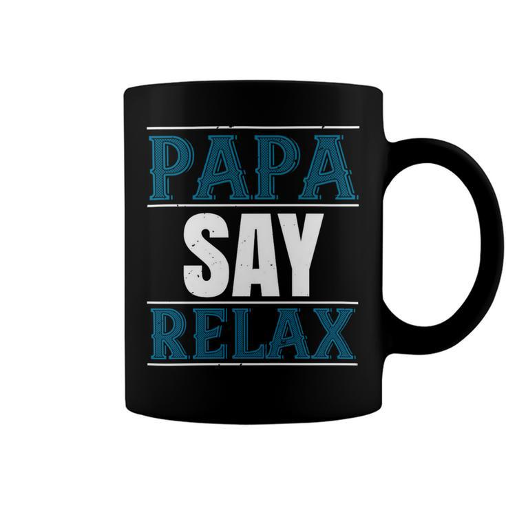 Papa Say Lelax Papa T-Shirt Fathers Day Gift Coffee Mug