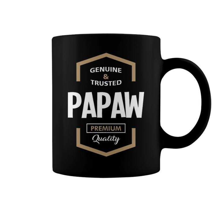 Papaw Grandpa Gift   Genuine Trusted Papaw Premium Quality Coffee Mug