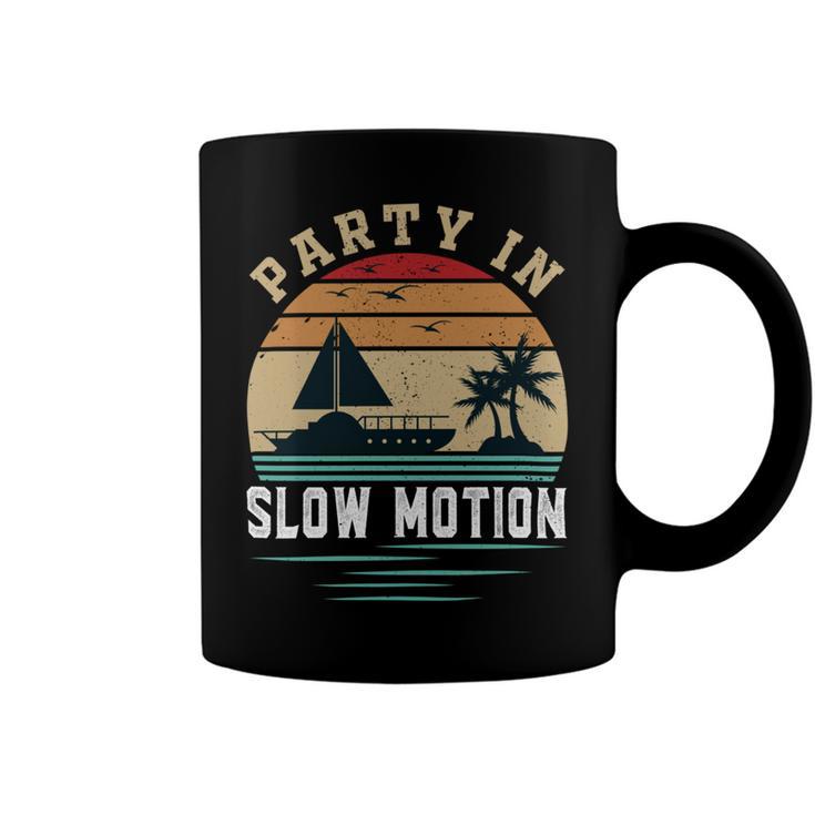 Party In Slow Motion Vintage  Funny Boating  Boating Gifts Coffee Mug