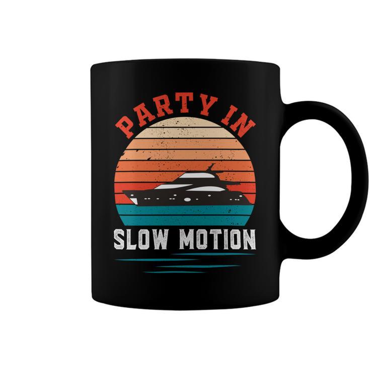 Party In Slow Motion Vintage  Funny Boating  Boating Gifts Coffee Mug