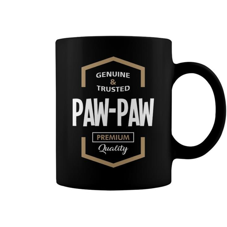 Pawpaw Grandpa Gift   Genuine Trusted Pawpaw Premium Quality Coffee Mug