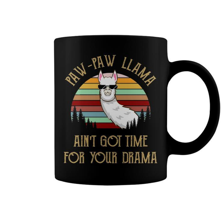 Pawpaw Grandpa Gift   Pawpaw Llama Ain’T Got Time For Your Drama Coffee Mug