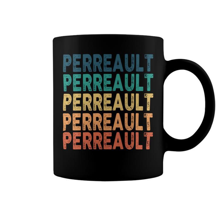 Perreault Name Shirt Perreault Family Name Coffee Mug