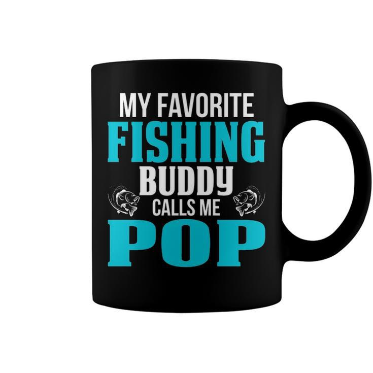 Pop Grandpa Fishing Gift   My Favorite Fishing Buddy Calls Me Pop V2 Coffee Mug