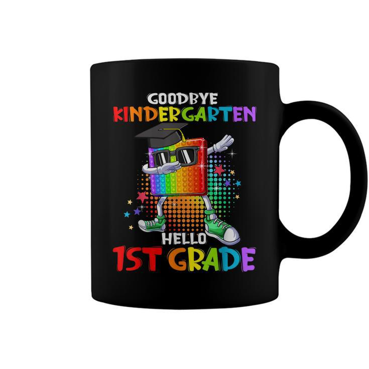 Pop It Goodbye Kindergarten Hello 1St Grade Graduation  Coffee Mug