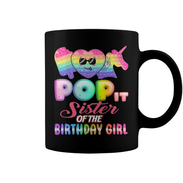 Pop It Sister Of The Birthday Girl Fidgets Bday Party Funny   Coffee Mug
