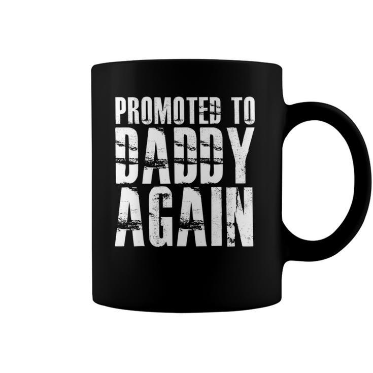 Promoted To Daddy Again Fathers Day Gift 2022 Ver2 Coffee Mug