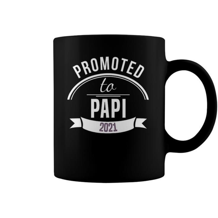 Promoted To Papi Est 2021 Gift First Time Dad Fathers Day Coffee Mug