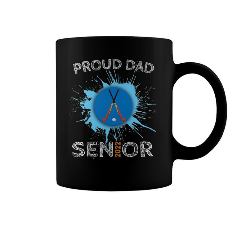 Proud Dad Hockey Senior 2022 High School Graduation Coffee Mug