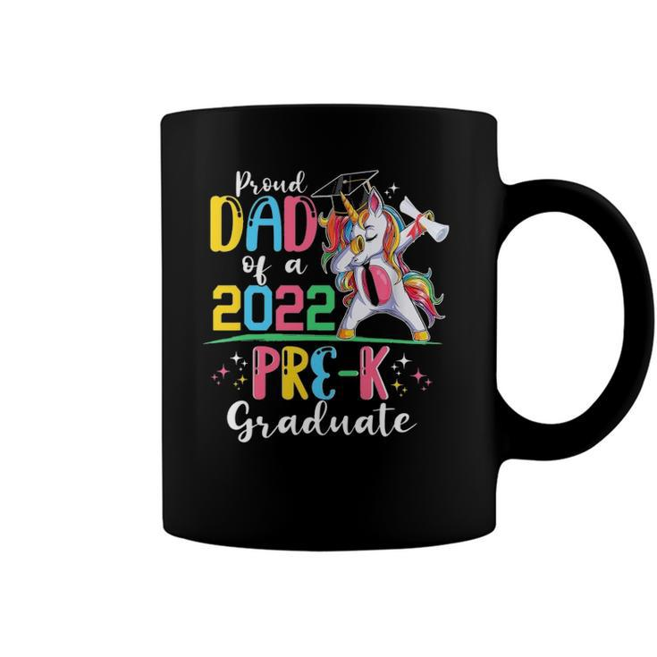 Proud Dad Of A 2022 Pre-K Graduate Unicorn Grad Senior Coffee Mug