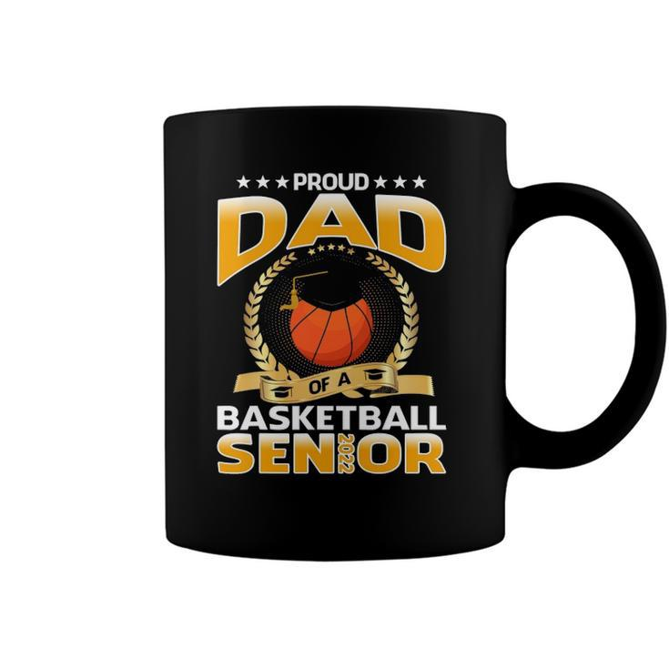 Proud Dad Of A Basketball Senior Coffee Mug