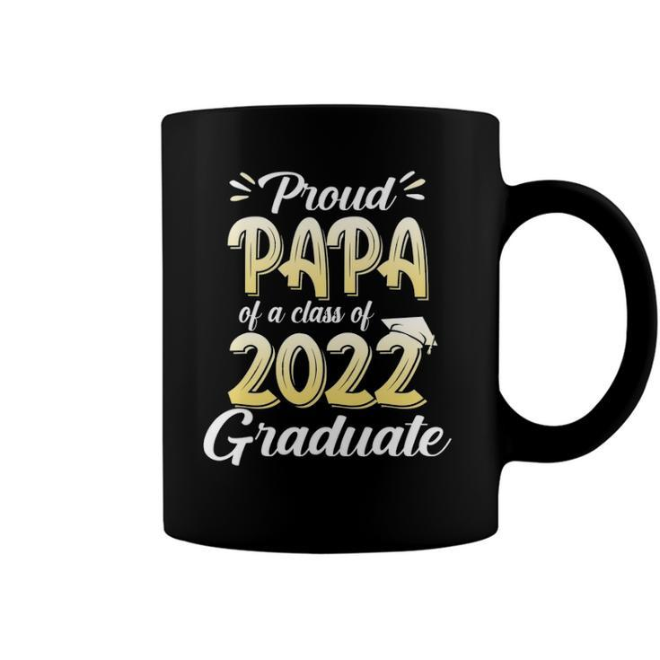 Proud Papa Of A Class Of 2022 Graduate School Coffee Mug