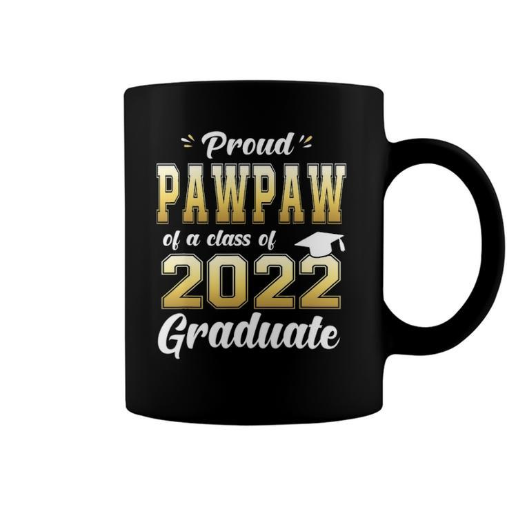 Proud Pawpaw Of A Class Of 2022 Graduate  Senior Coffee Mug