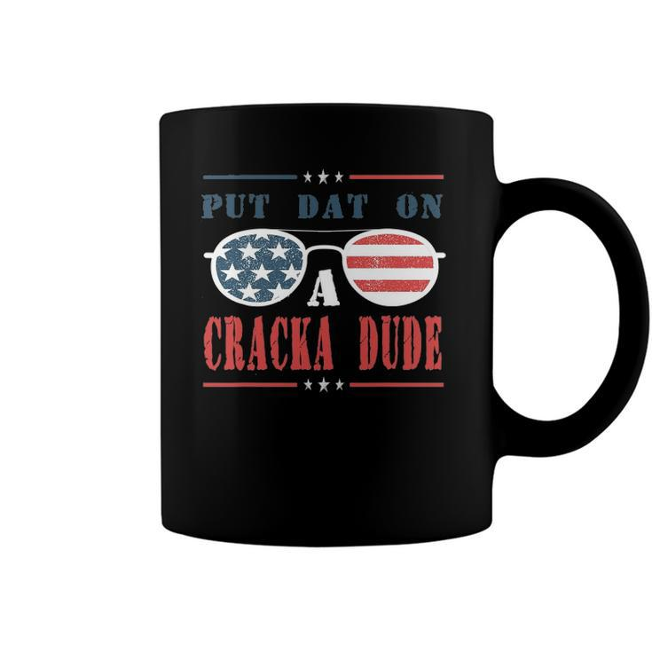 Put Dat On A Cracka Dude Coffee Mug