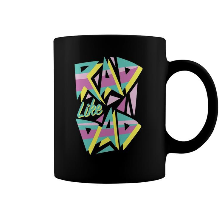 Rad Like Dad 80S Retro Graphic Coffee Mug