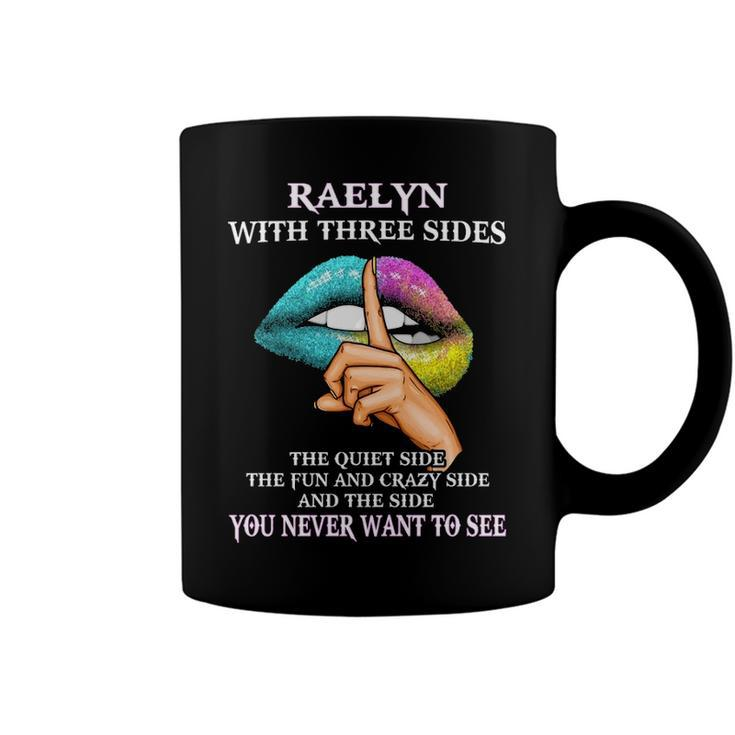 Raelyn Name Gift   Raelyn With Three Sides Coffee Mug