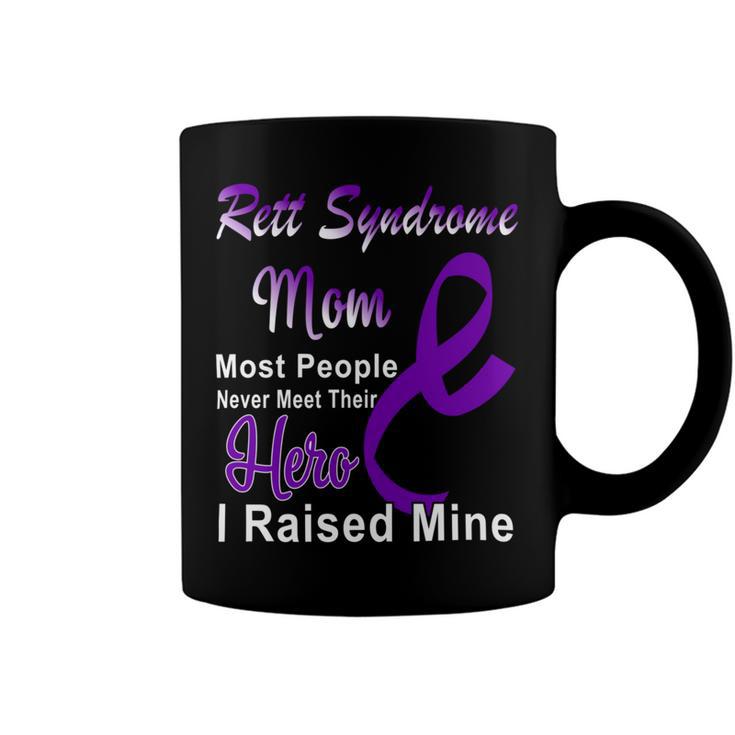 Rett Syndrome Mom Most People Never Meet Their Hero I Raised Mine  Purple Ribbon  Rett Syndrome  Rett Syndrome Awareness Coffee Mug