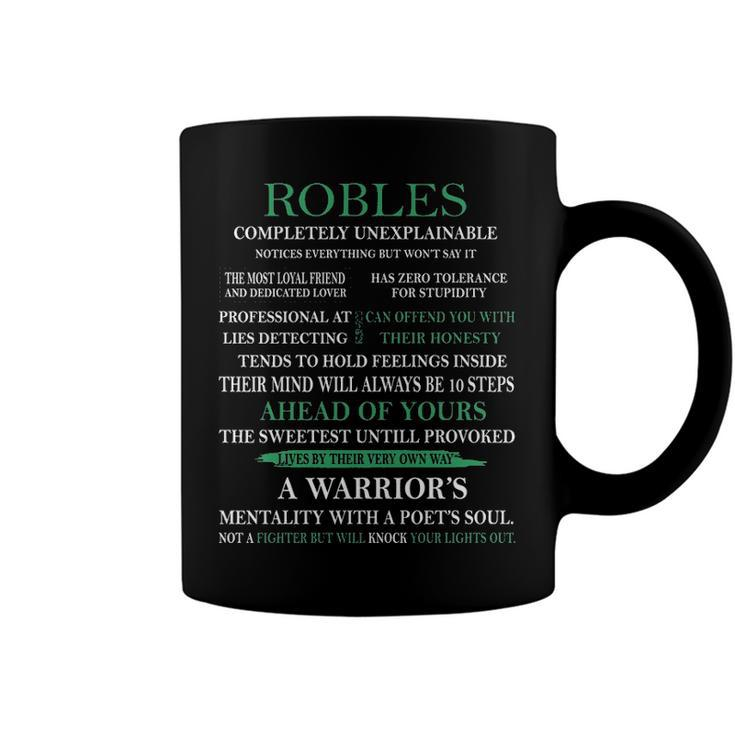 Robles Name Gift   Robles Completely Unexplainable Coffee Mug