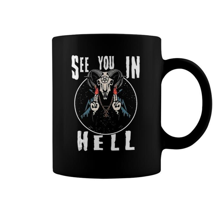 See You In Hell Satan Coffee Mug