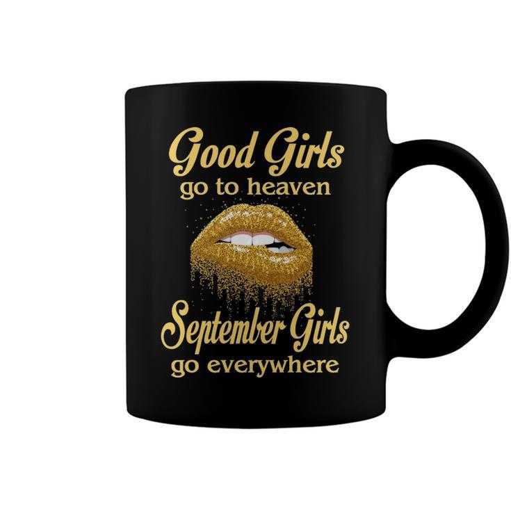 September Girl Birthday   Good Girls Go To Heaven September Girls Go Everywhere Coffee Mug