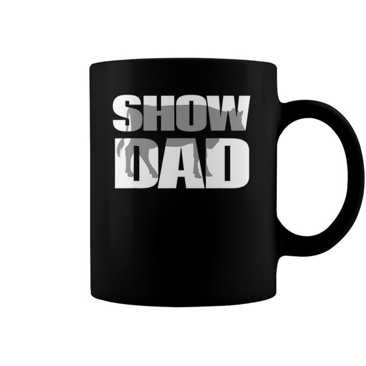 Show Dad Cow Dairy Cattle Fathers Day Coffee Mug