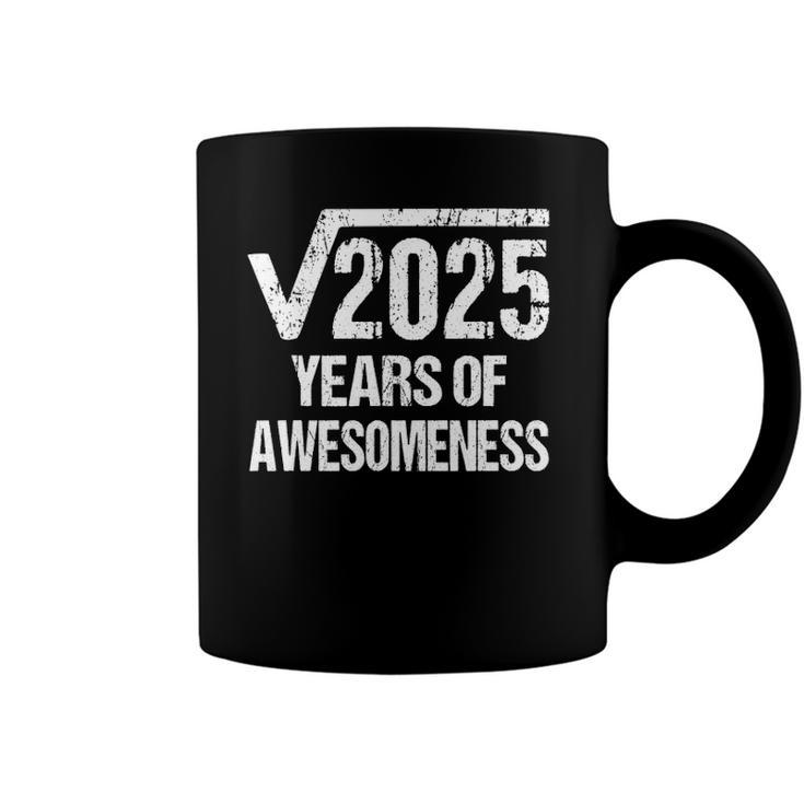 Square Root Of 2025  45 Years Old 45Th Birthday Gift Idea Coffee Mug