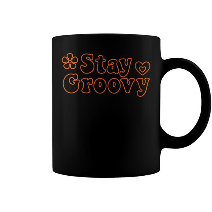Stay Groovy Hippie Retro Style   Coffee Mug
