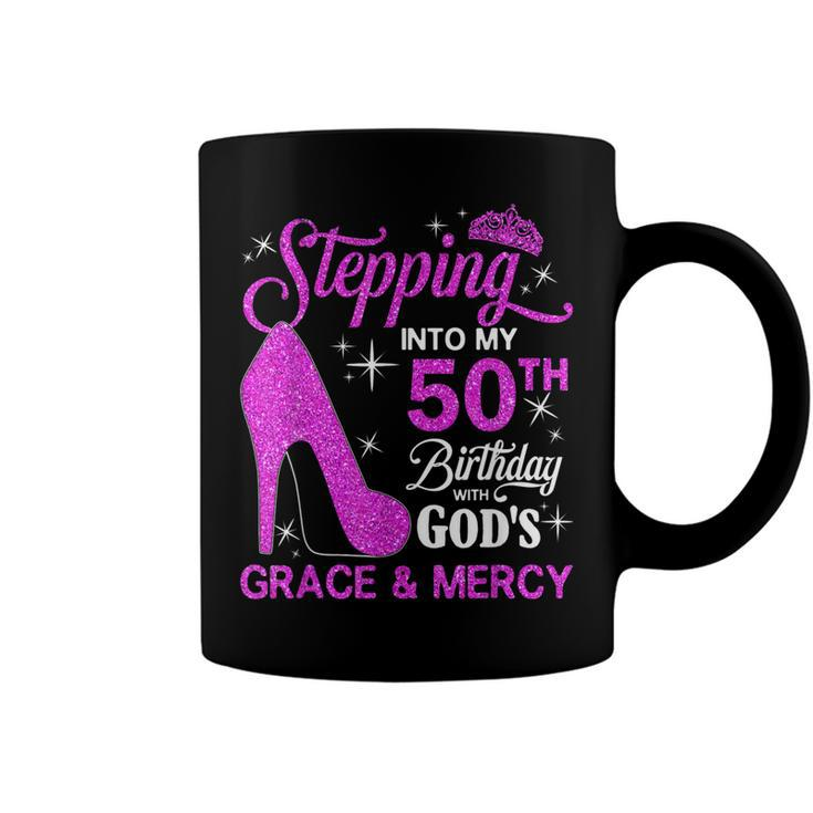 Stepping Into My 50Th Birthday With Gods Grace And Mercy  Coffee Mug