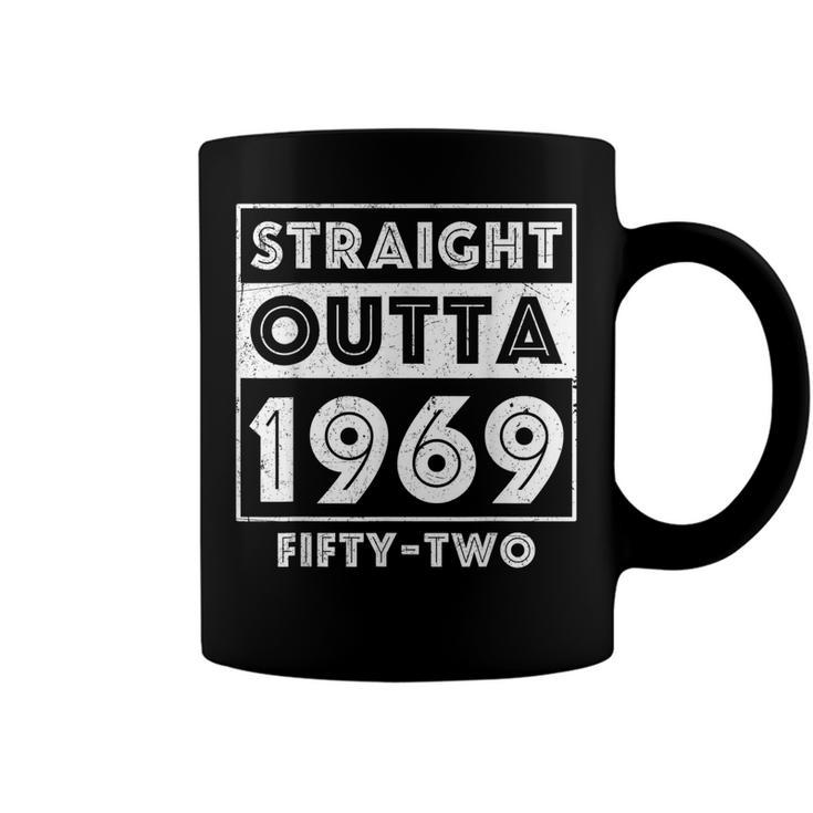 Straight Outta 1969 Fifty-Two Funny 52Nd Birthday  Coffee Mug
