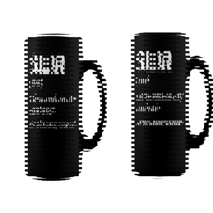 Sullivan Name Gift   Sullivan Funny Definition Coffee Mug