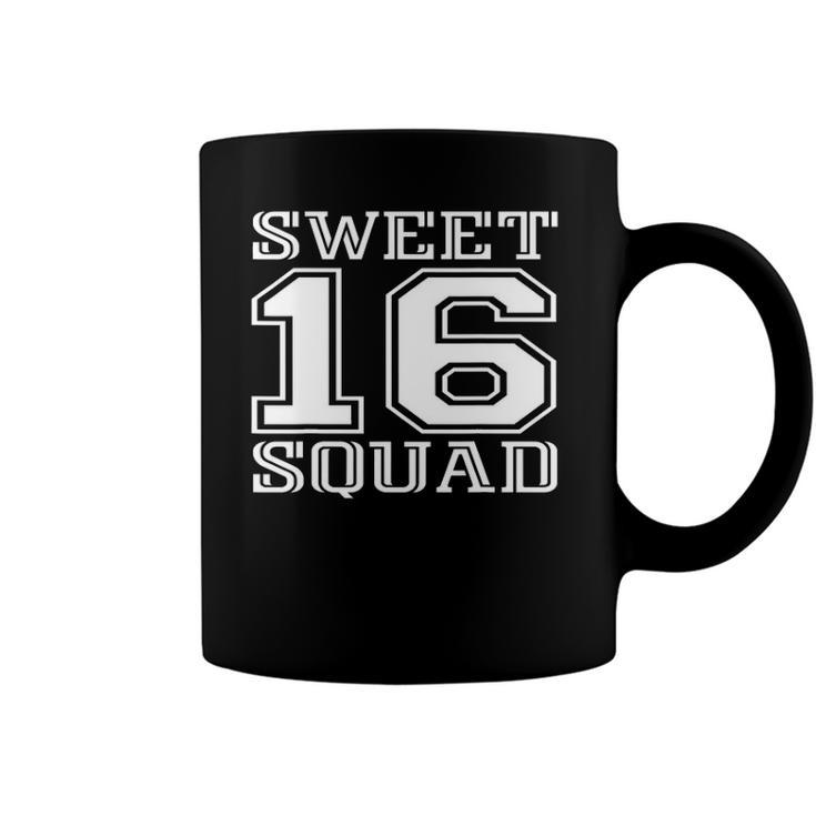 Sweet 16 Squad 16Th Birthday Party Coffee Mug
