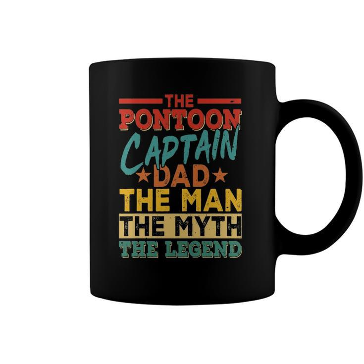 The Pontoon Captain Dad The Man Myth Happy Fathers Day Coffee Mug
