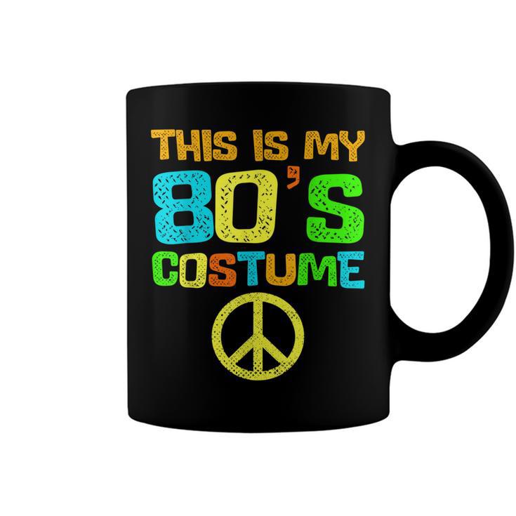 This Is My 80S Costume Funny Halloween 1980S 80S Party  Coffee Mug