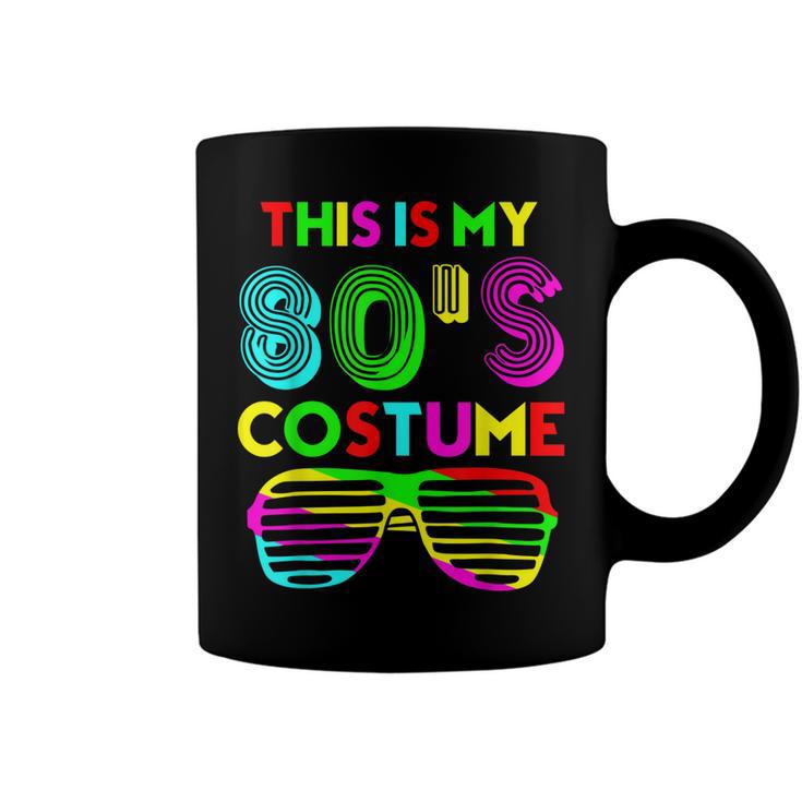 This Is My 80S Costume Funny Halloween 1980S 80S Party  Coffee Mug