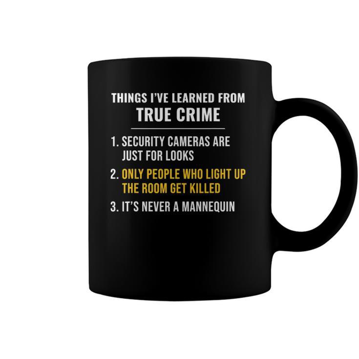 True Crime Movies Thriller Serial Killer Podcast Tv Shows Coffee Mug