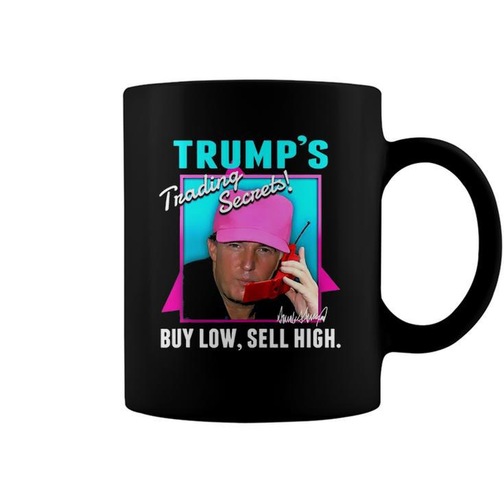 Trump’S Trading Secrets Buy Low Sell High Funny Trump Coffee Mug