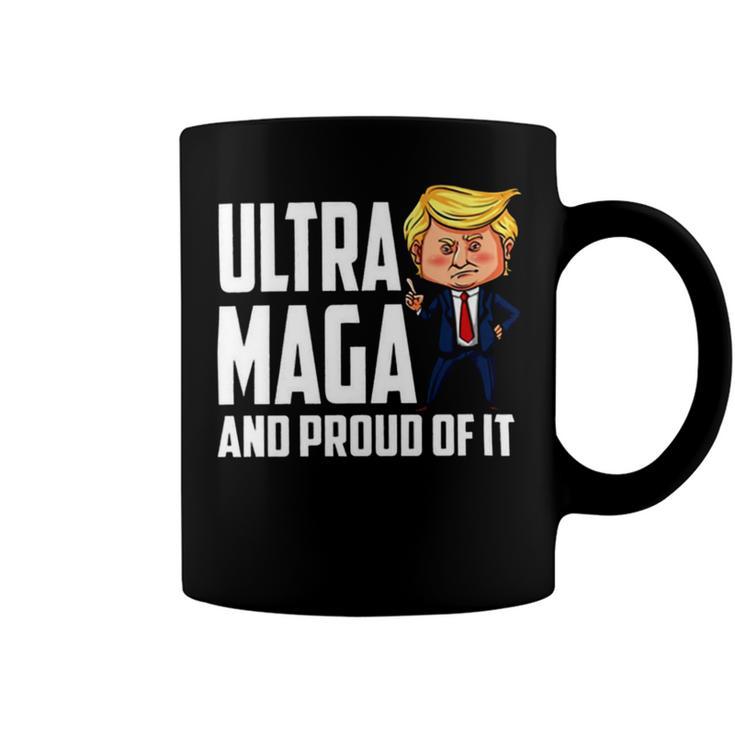 Ultra Maga And Proud Of It A Ultra Maga And Proud Of It V7 Coffee Mug