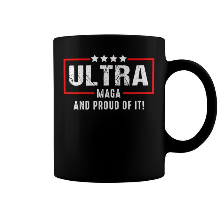 Ultra Maga And Proud Of It  V27 Coffee Mug