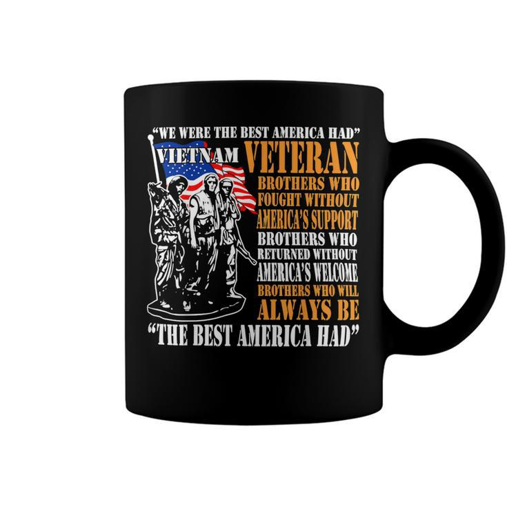 Veteran Veterans Day We Were The Best America Had Vietnam Veteran 155 Navy Soldier Army Military Coffee Mug
