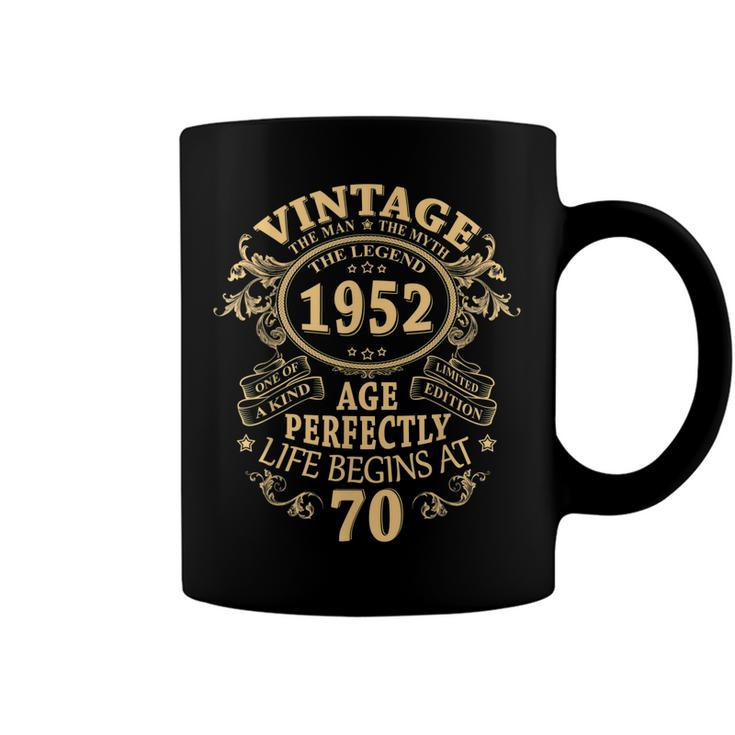 Vintage 1952 The Man Myth Legend 70 Year Old Birthday Gifts  Coffee Mug