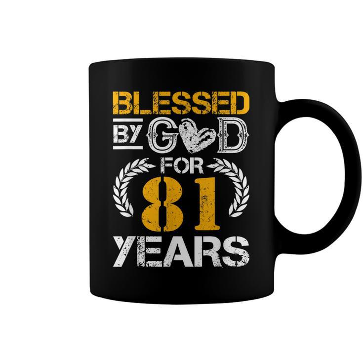Vintage Blessed By God For 81 Years Happy 81St Birthday  Coffee Mug