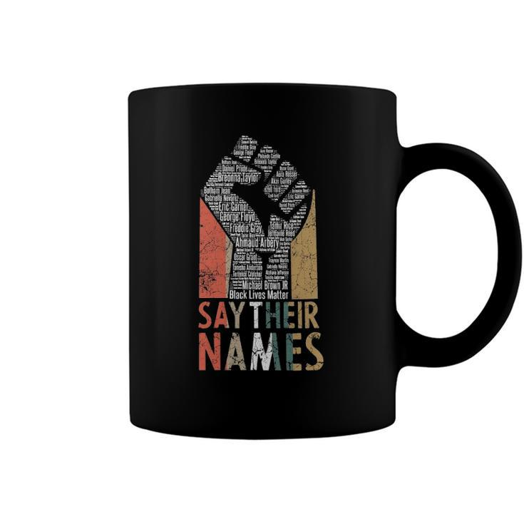 Vintage Say Their Names Black Lives Matter Blm Apparel Coffee Mug