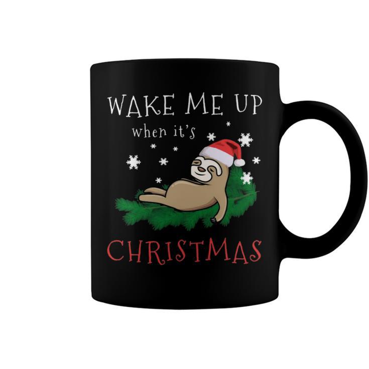 Wake Me Up When Its Christmas 820 Shirt Coffee Mug