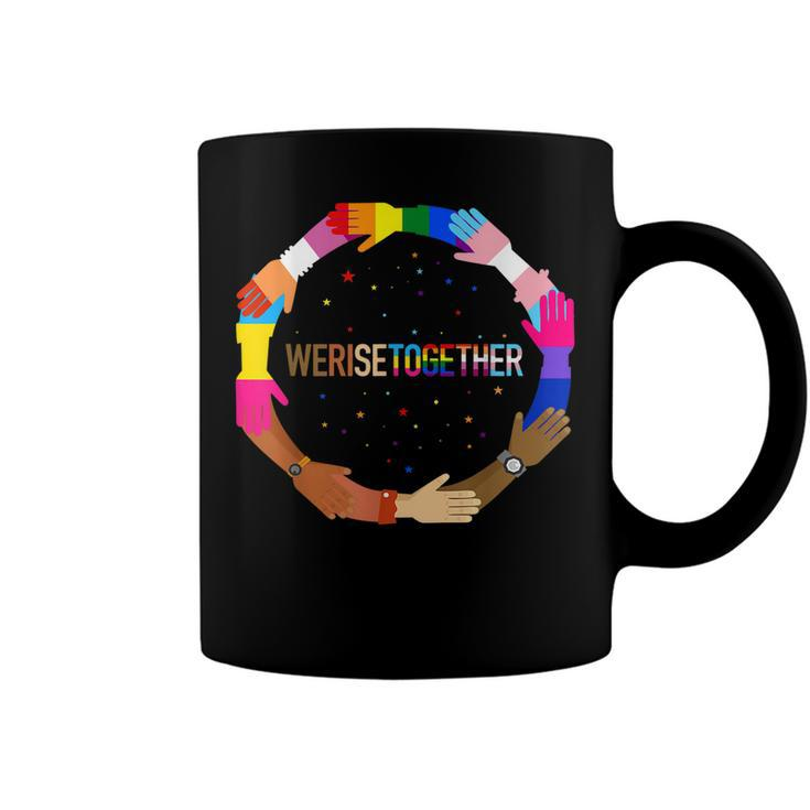 We Rise Together Lgbt-Q Pride Social Justice Equality Ally  Coffee Mug