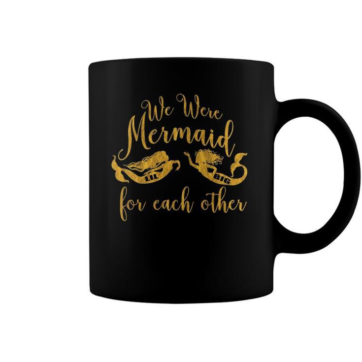 We Were Mermaid For Each Other Big Little Coffee Mug