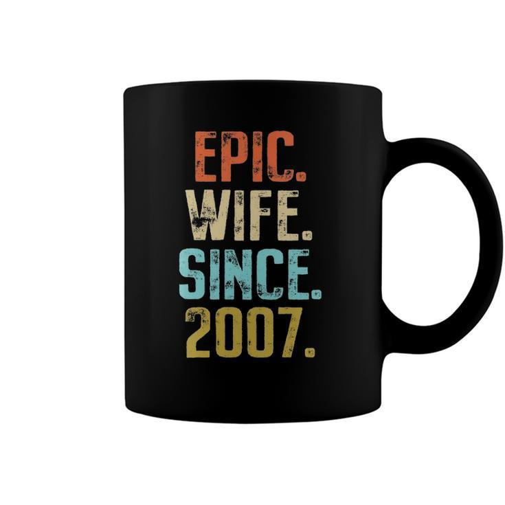Womens 15Th Wedding Anniversary For Her Best Epic Wife Since 2007 Married Couples Coffee Mug