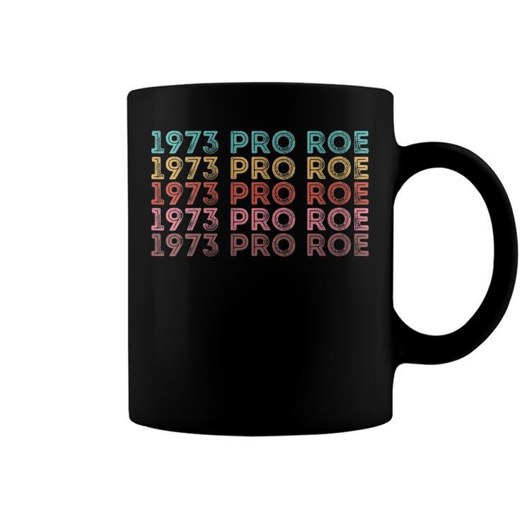 Womens 1973 Pro Roe  V2 Coffee Mug