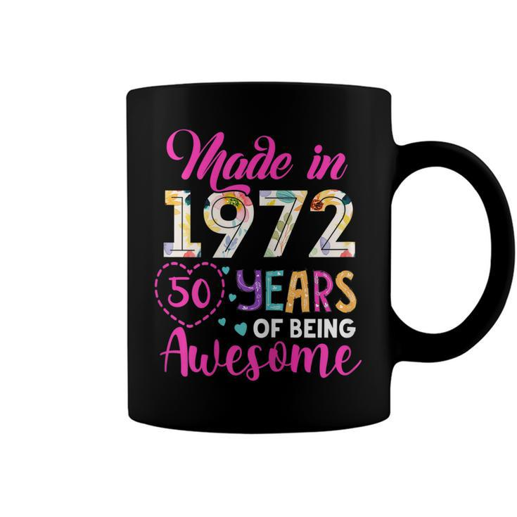 Womens 50 Year Of Being Awesome Made In 1972 Birthday Gifts Vintage  Coffee Mug