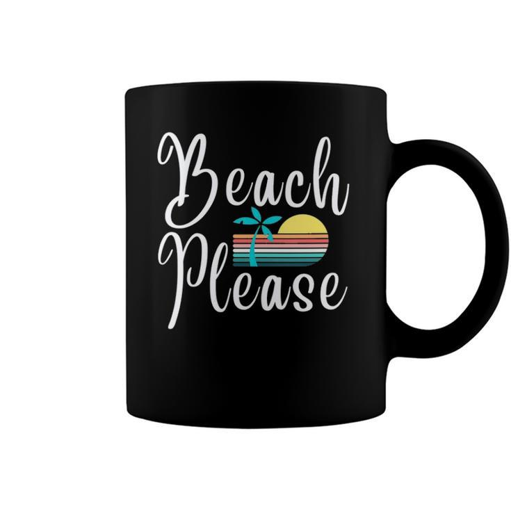 Womens Beach Please Palm Tree Vacation  Coffee Mug