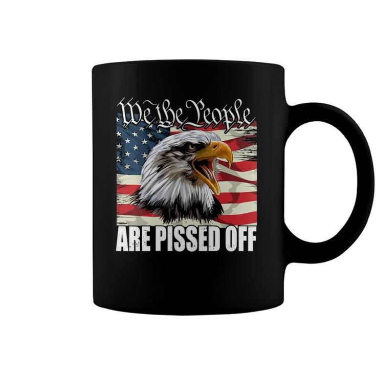 Womens Funny American Flag Bald Eagle We The People Are Pissed Off Coffee Mug